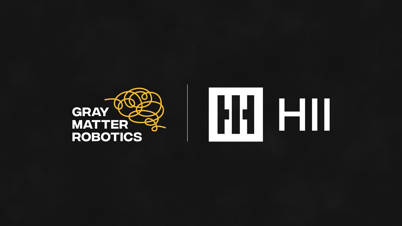 GrayMatter Robotics &times; HII | Bringing Physical AI to American Shipbuilding