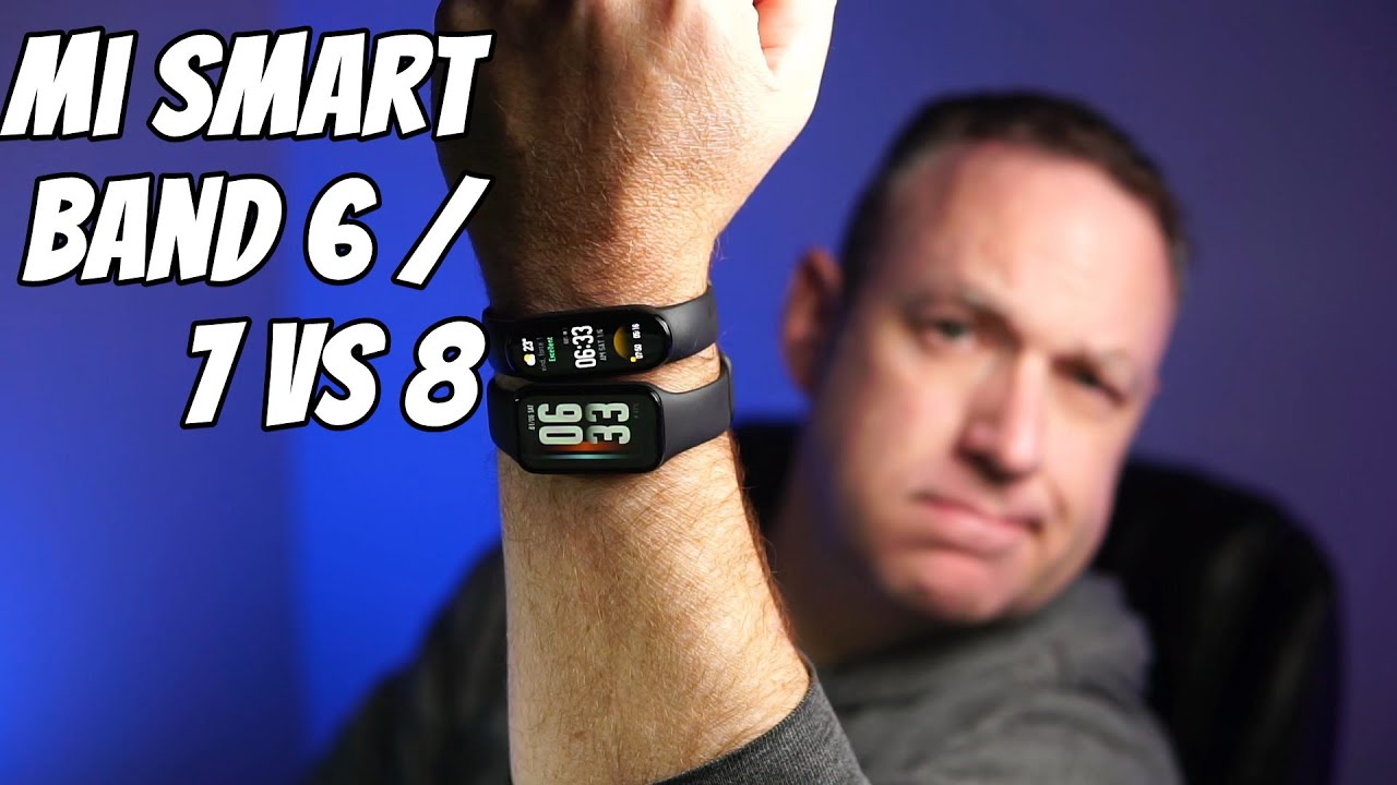 Xiaomi Mi Smart Band 6 or 7 vs Mi Band 8 - Better or worse?