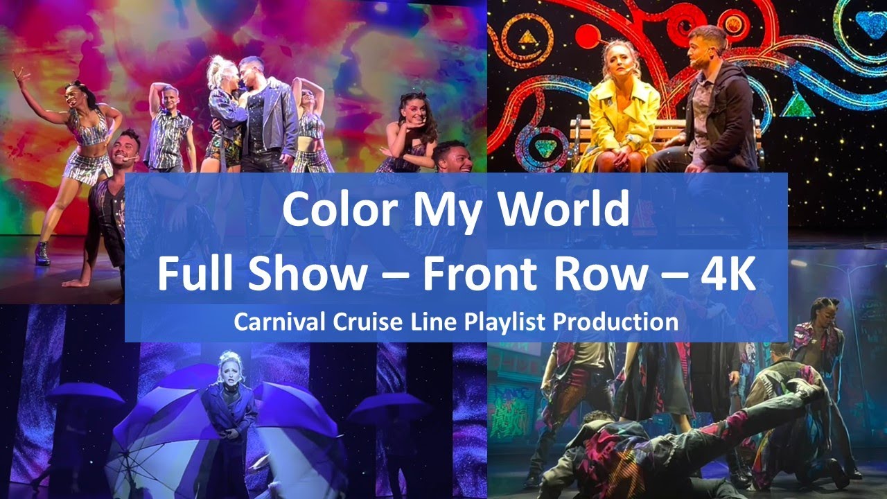 Color My World | Carnival Celebration | Carnival Venezia | Live Theater Front Row | 4K Full Show