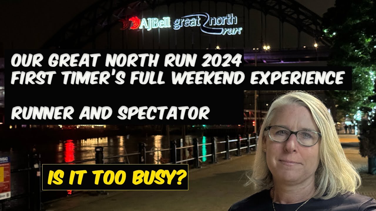 Great North Run 2024, First Timer's Full Weekend Experience