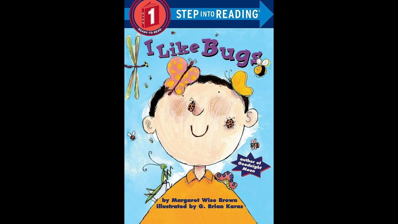 I like bugs by Margaret Wise Brown