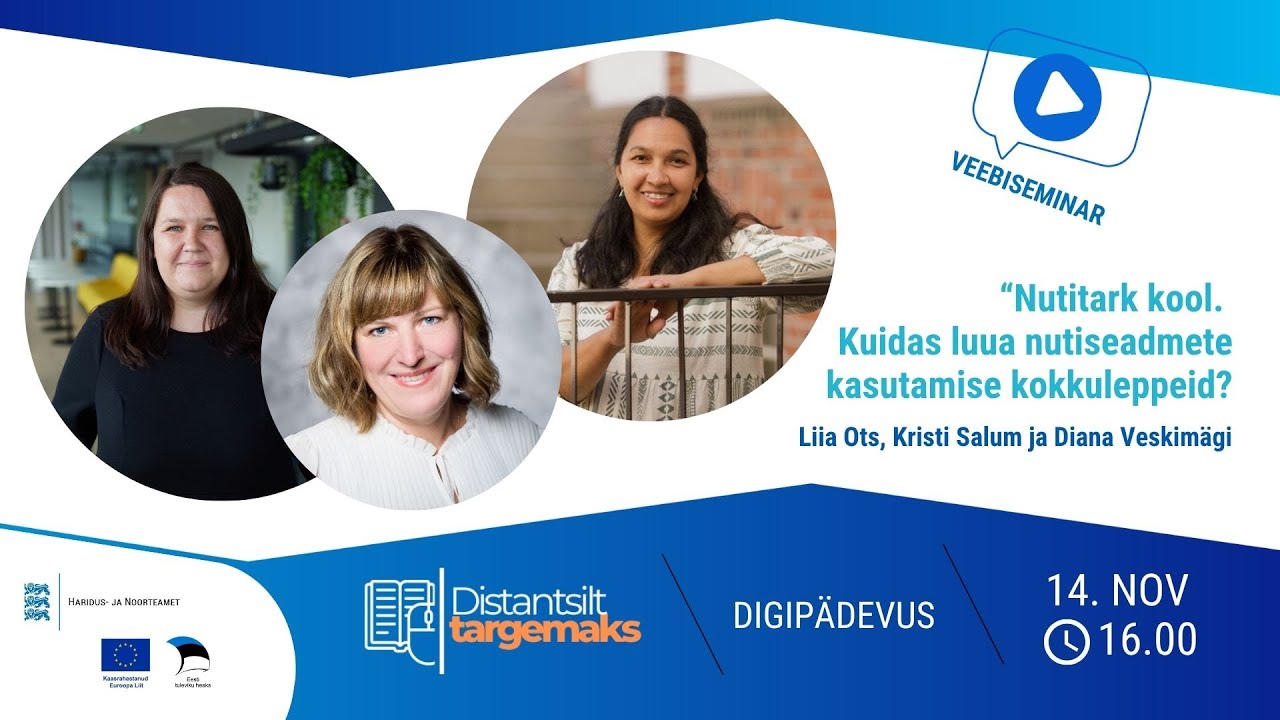 Distantsilt targemaks: Nutitark kool. Kuidas luua nutiseadmete kasutamise kokkuleppeid?