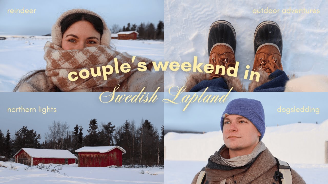 COUPLE'S WKND IN SWEDISH LAPLAND: northern lights, reindeer, dogsledding, + more!