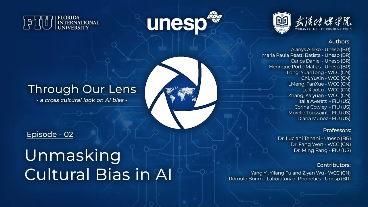 Ep.02 - Through Our Lens: &ldquo;Unmasking Cultural Bias in AI&rdquo;