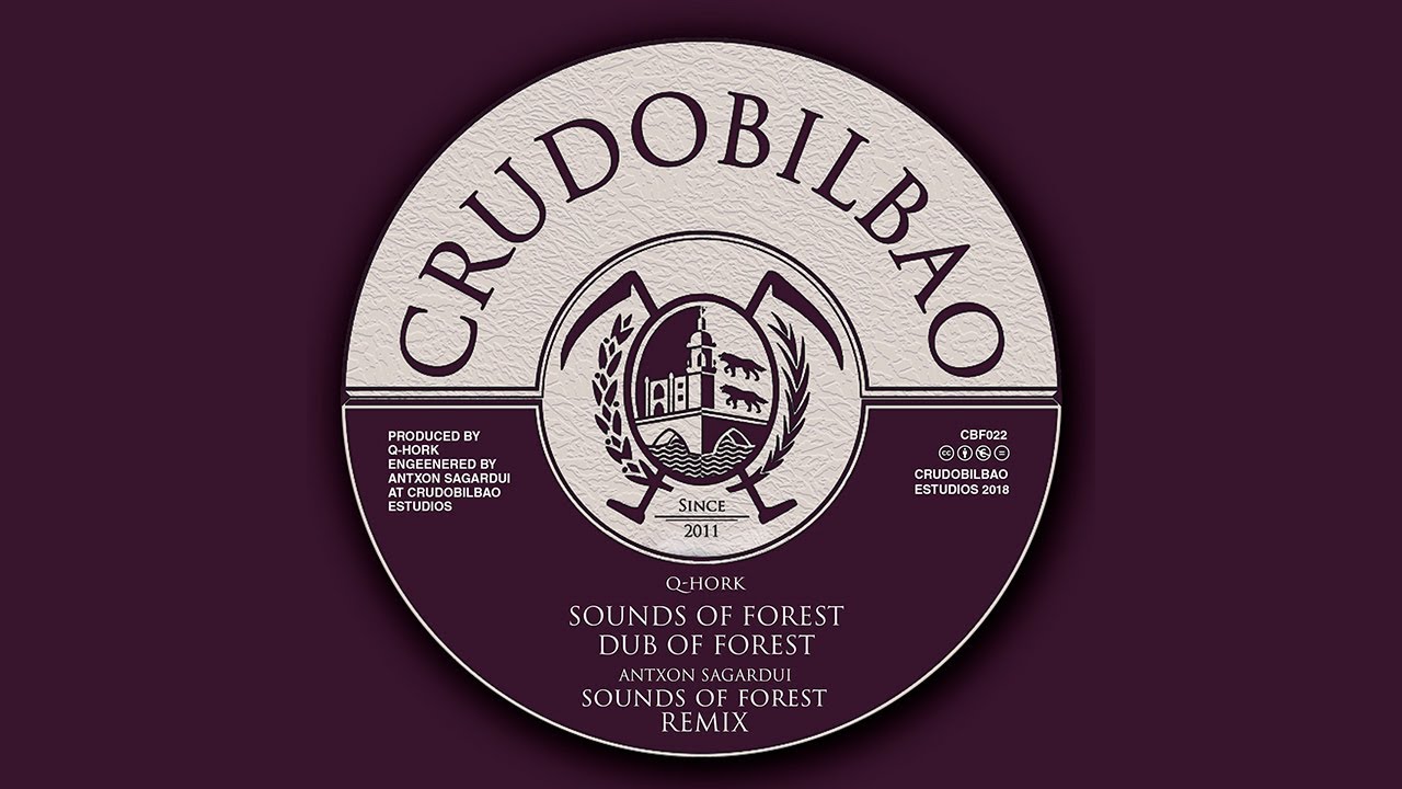 CBF022 - Q-Hork - Sounds Of Forest + Dub + Antxon Sagardui remix