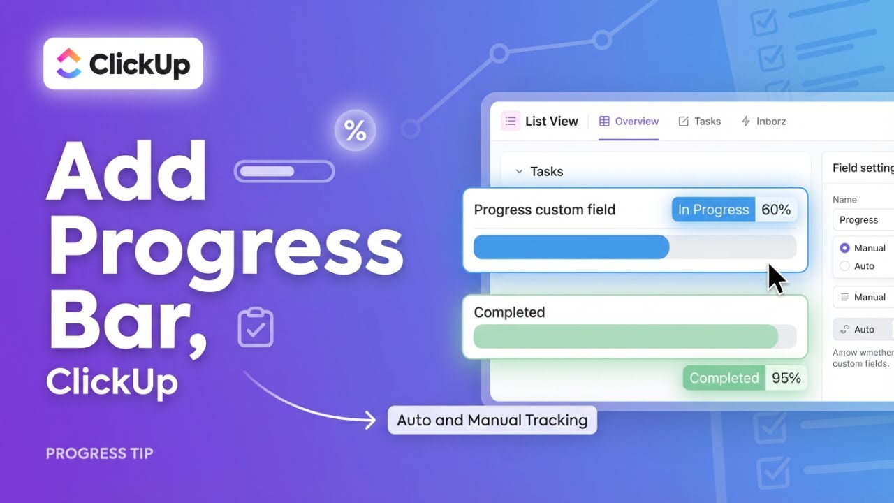 How to Add a Progress Bar in ClickUp (Auto & Manual Tracking)