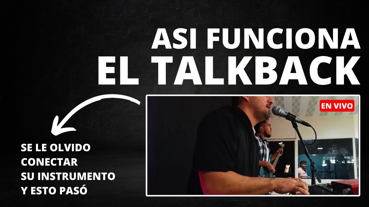Como tener comunicación entre los músicos - talkback