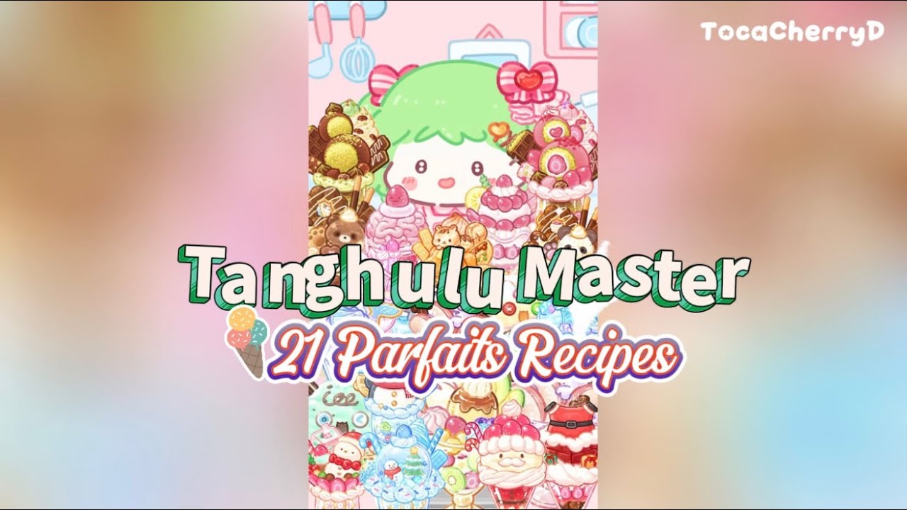⭐️ALL 21 Parfait Recipes⭐️ Tanghulu Master🍡 Parfait Cafe🍨#tanghulumaster #parfait