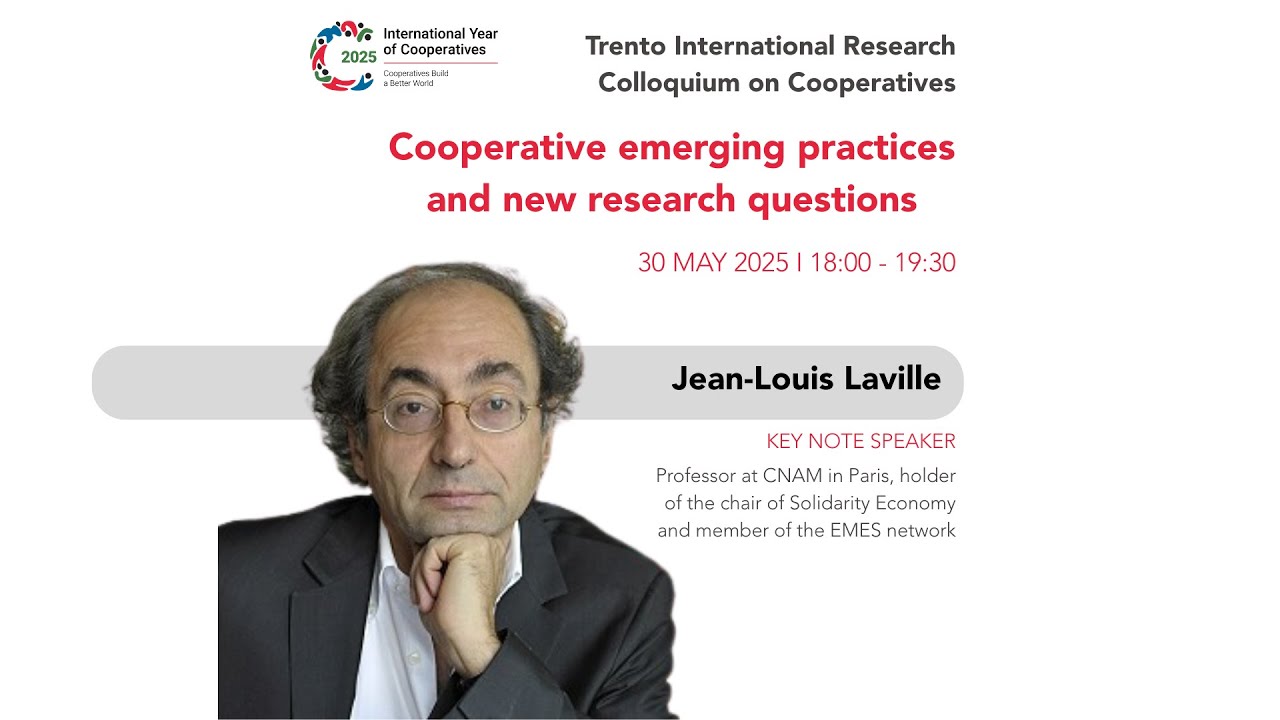 International Research Colloquium on Cooperatives - keynote speech Jean-Louis Laville