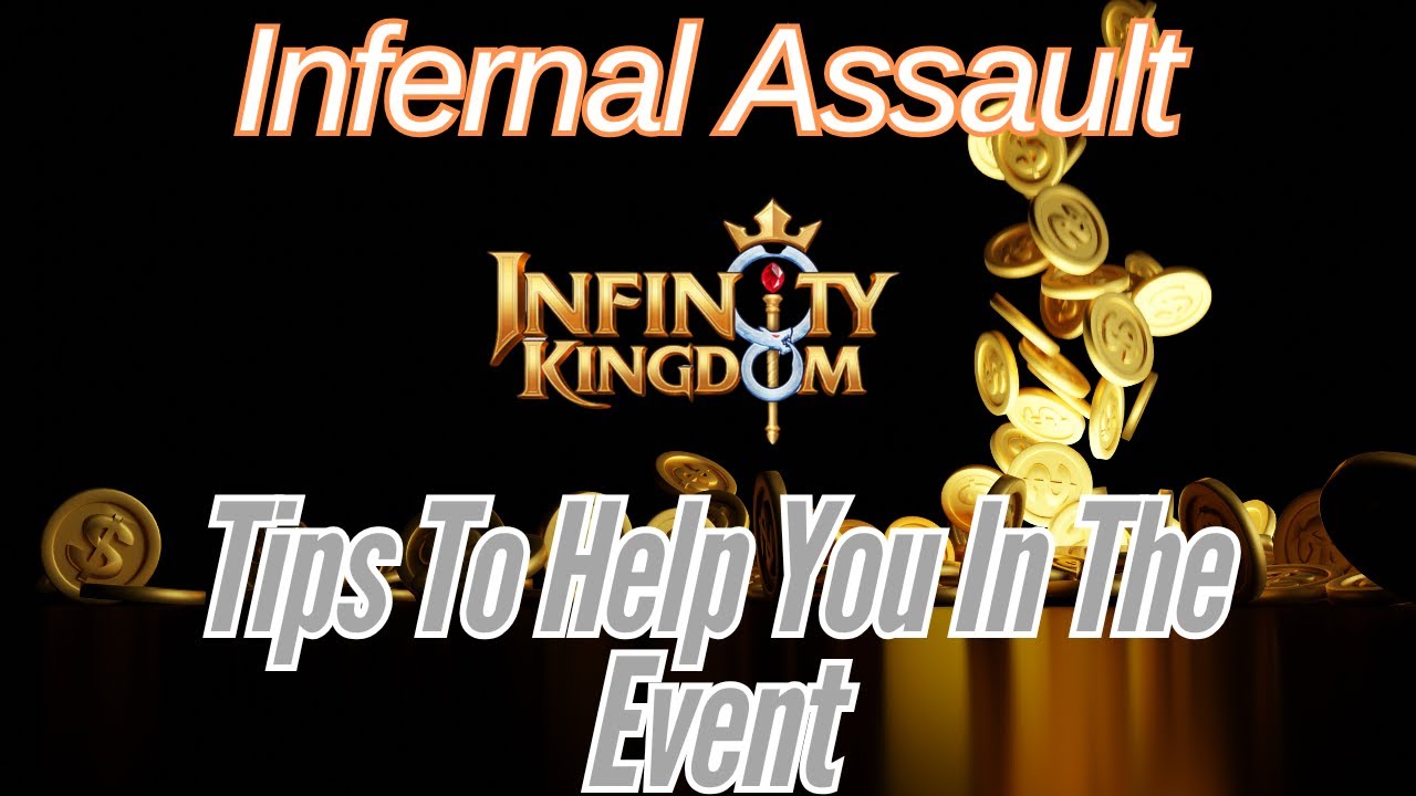 Infinity Kingdom || Infernal Assault