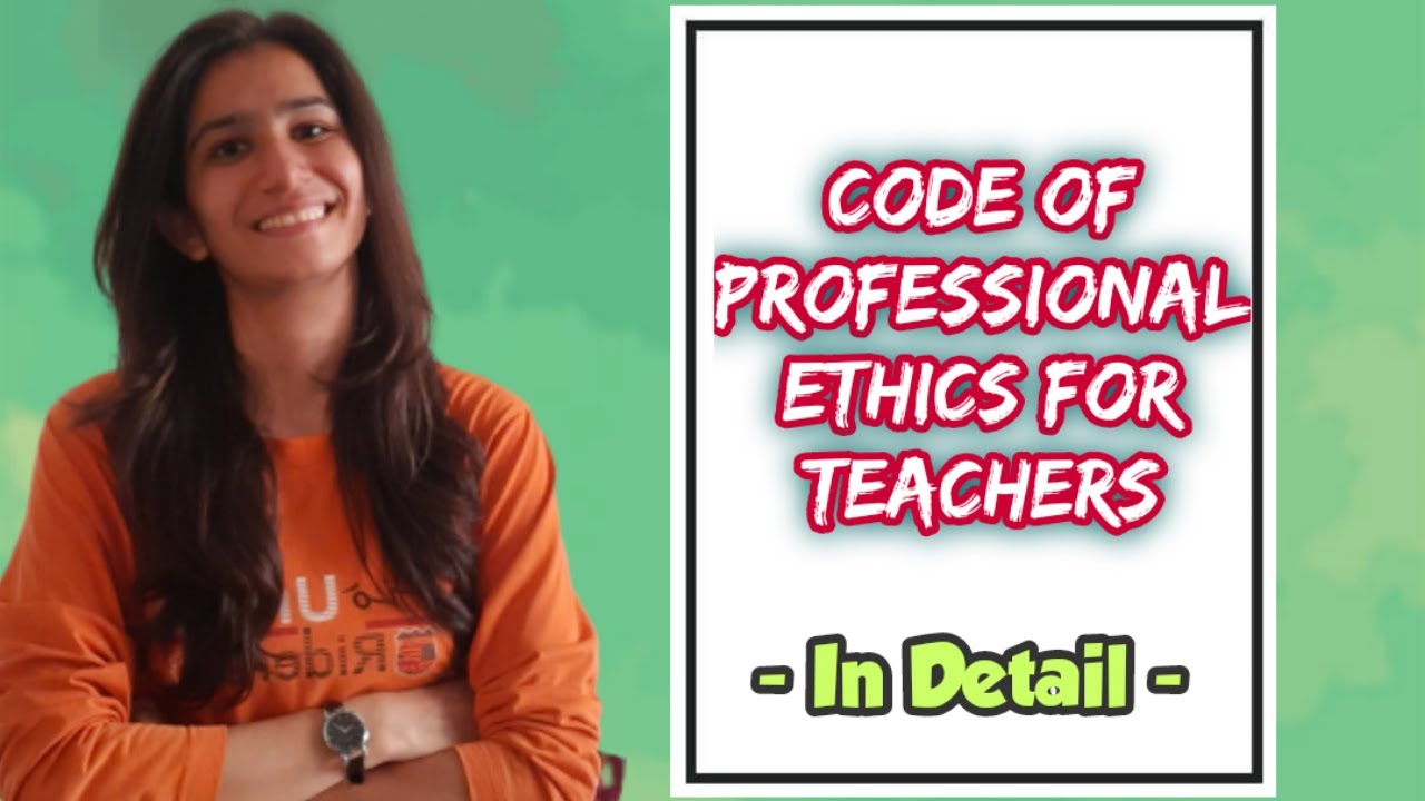 Code of Professional Ethics for Teachers | B.Ed./M.Ed./TETs/UGC NET| Inculcate Learning | By Ravina