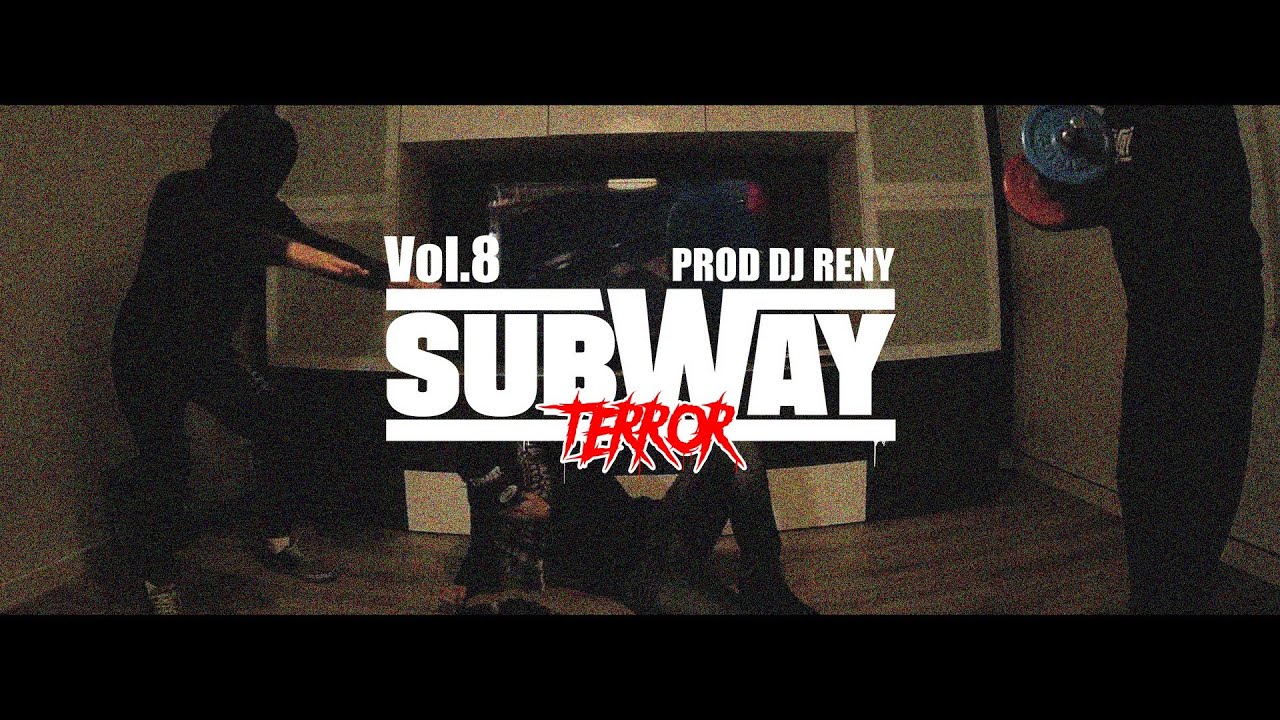 Subway Terror - Vol.8 | Feat. C.Terrible (Prod. DJ Reny)