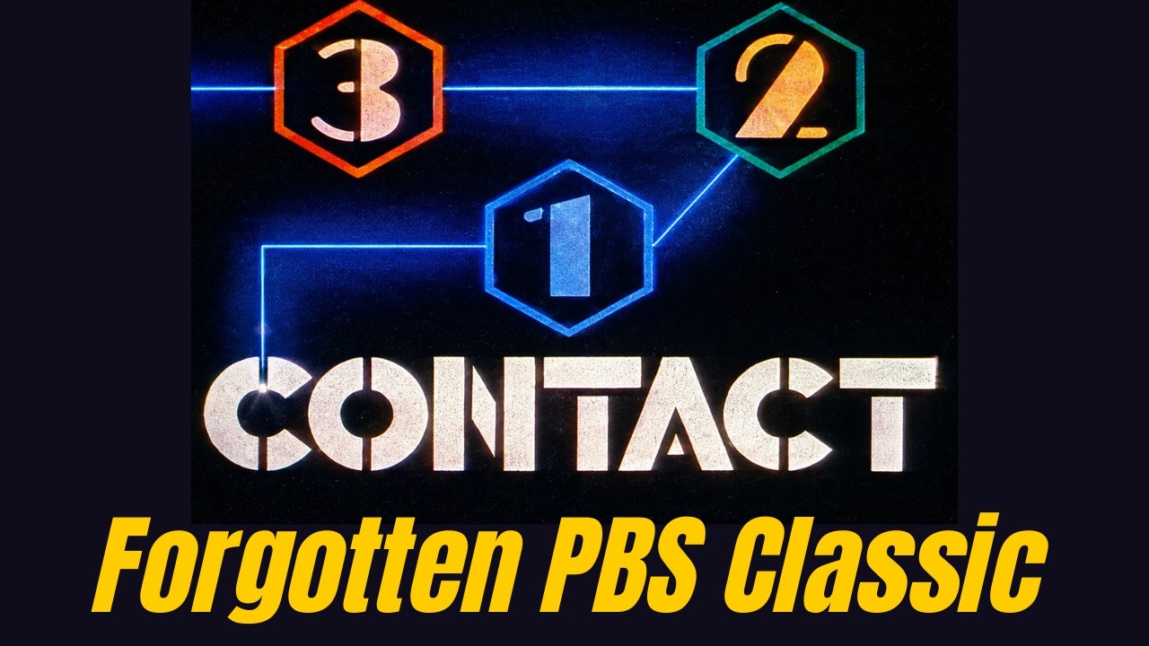 3-2-1 Contact ('80-'92) The PBS Show That Made Science Feel Cool