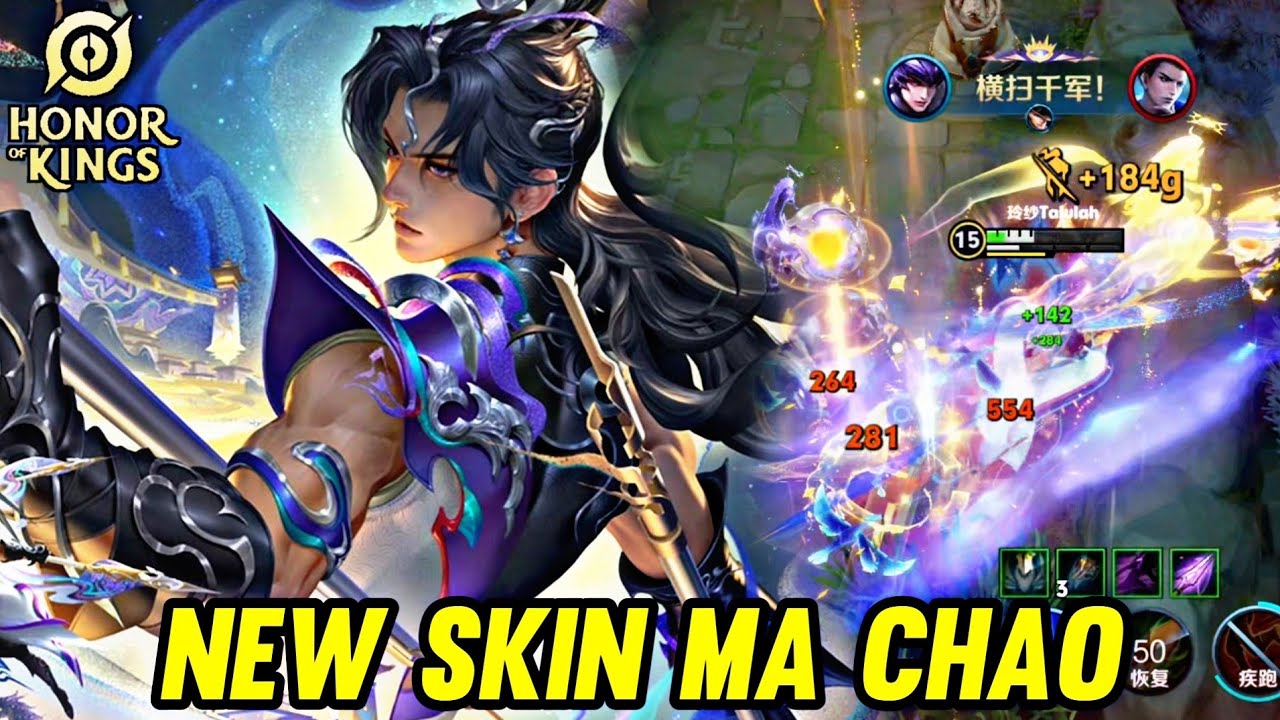 HOK : NEW SKIN MA CHAO LNY GAMEPLAY - HONOR OF KINGS