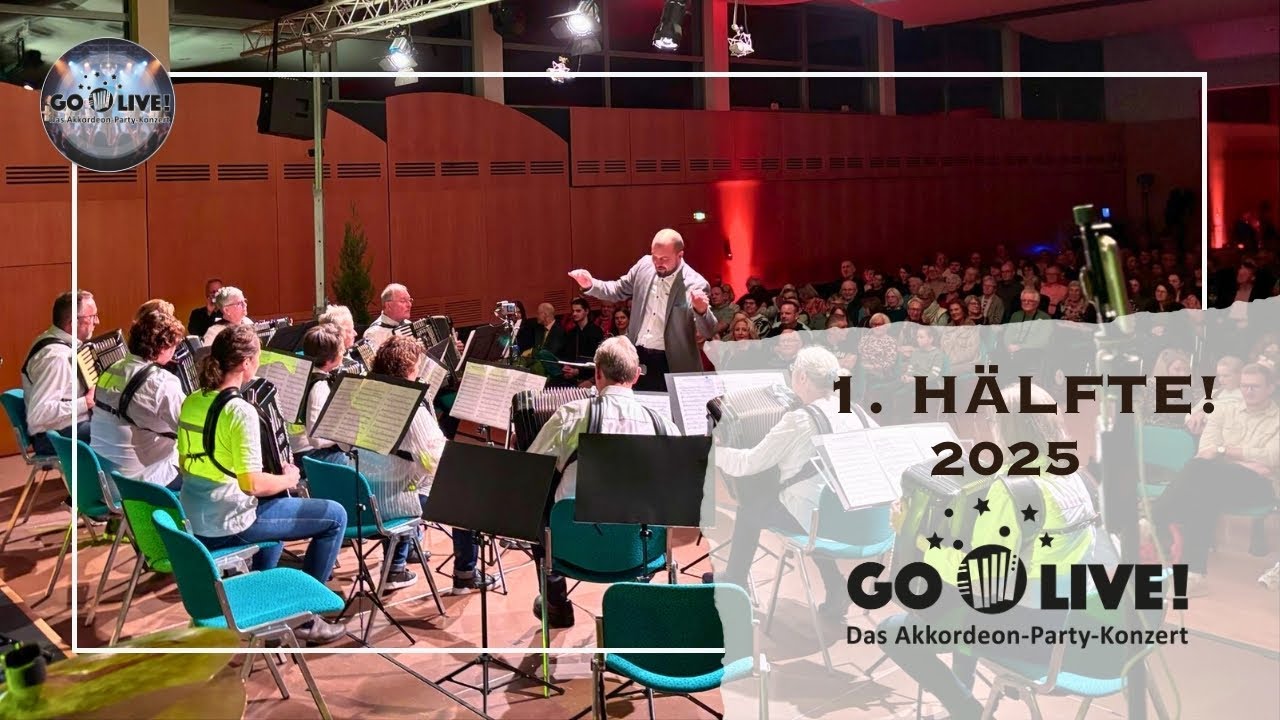 GO live! 2025 - Das Akkordeon-Party-Konzert | 1. Hälfte! | HVG