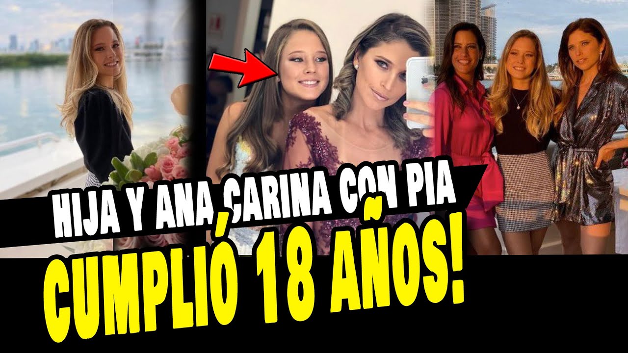 HIJA DE ANA CARINA CUMPLIÓ 18 AÑOS Y SE SORPRENDE CON SU BELLEZA