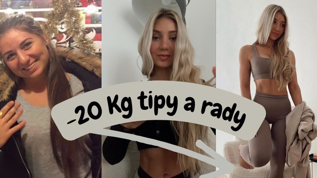 RADY A TIPY, JAK JSEM ZHUBLA 20KG, 80/20, BEZ OMEZOVÁNÍ SE