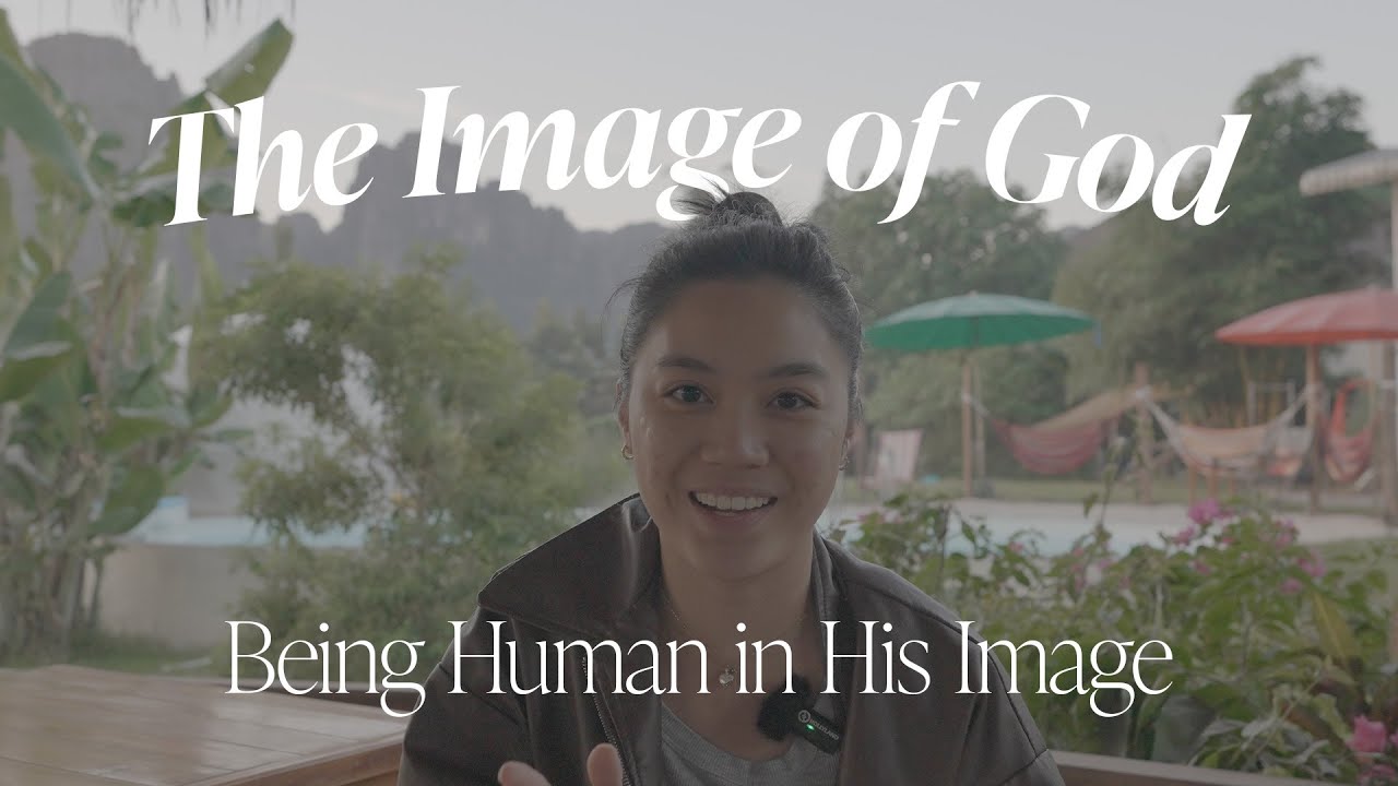 EP 2. Learning to be human in His image – The Image of God in Us