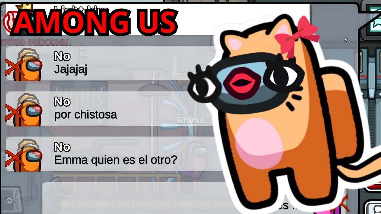 AMONG US pero hago de todo menos jugar :v