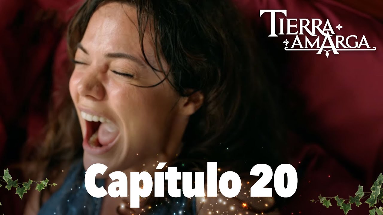 Tierra Amarga - Capítulo 20