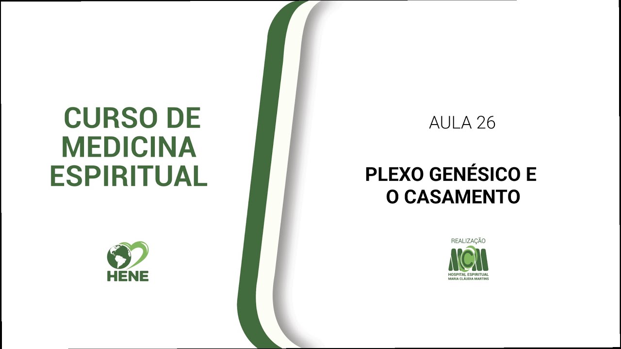 🔴PLEXO GENÉSICO E O CASAMENTO (#AULA026)