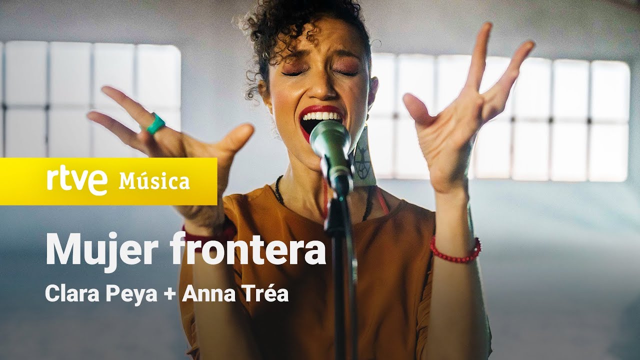 Clara Peya + Anna Tréa - “Mujer frontera