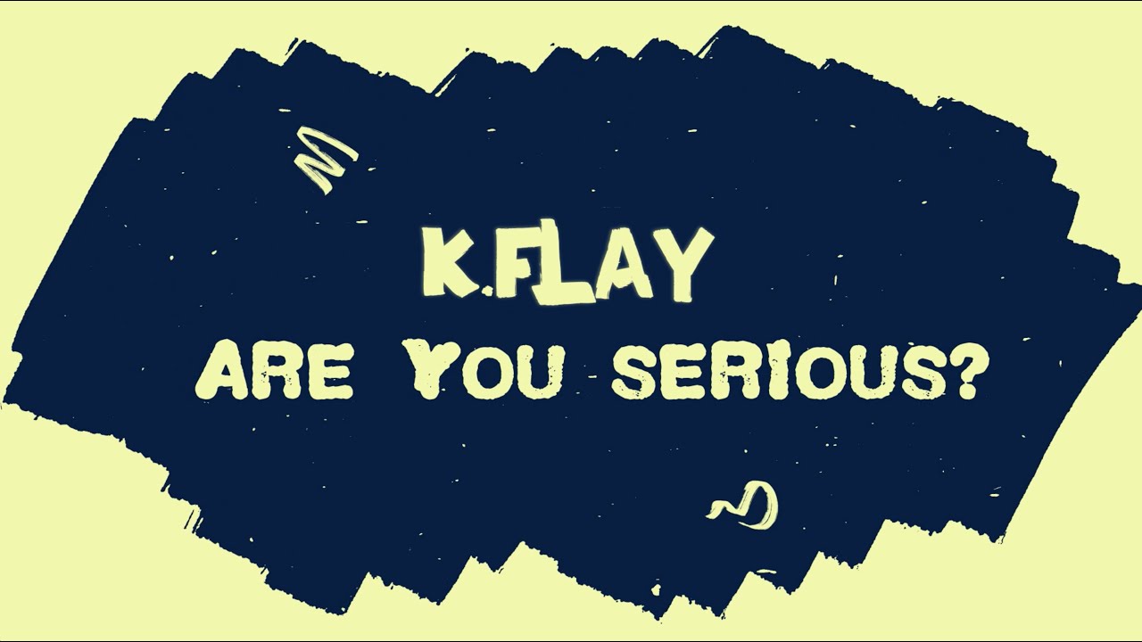 K.Flay - Are You Serious? (Official Lyric Video)