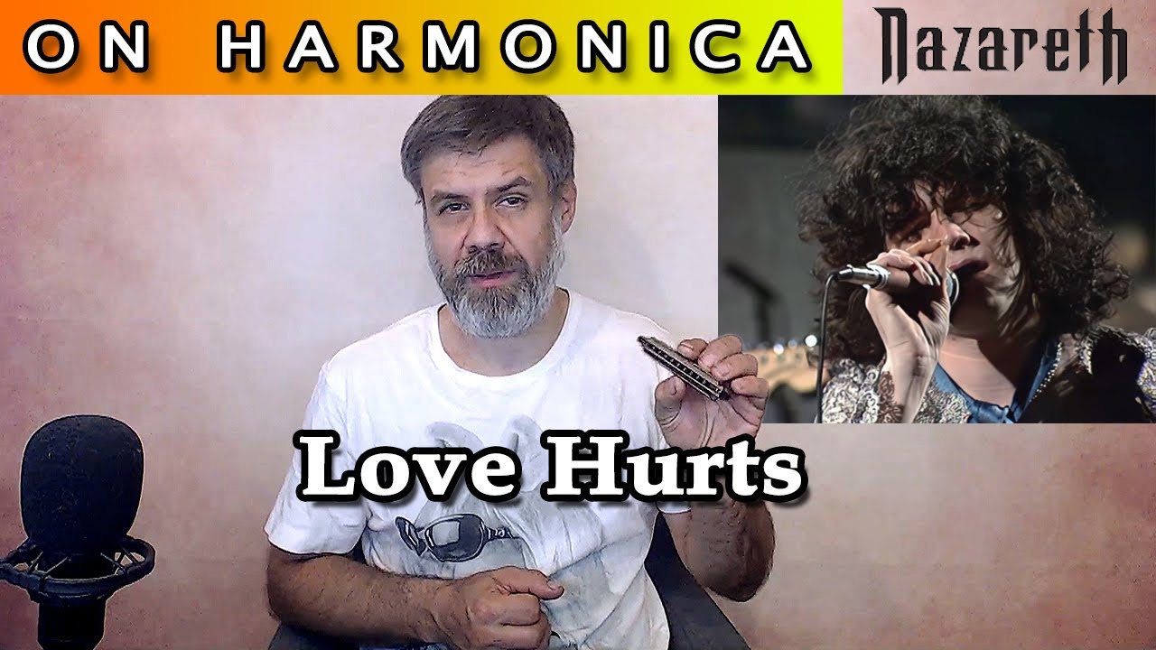 Love hurts on harmonica