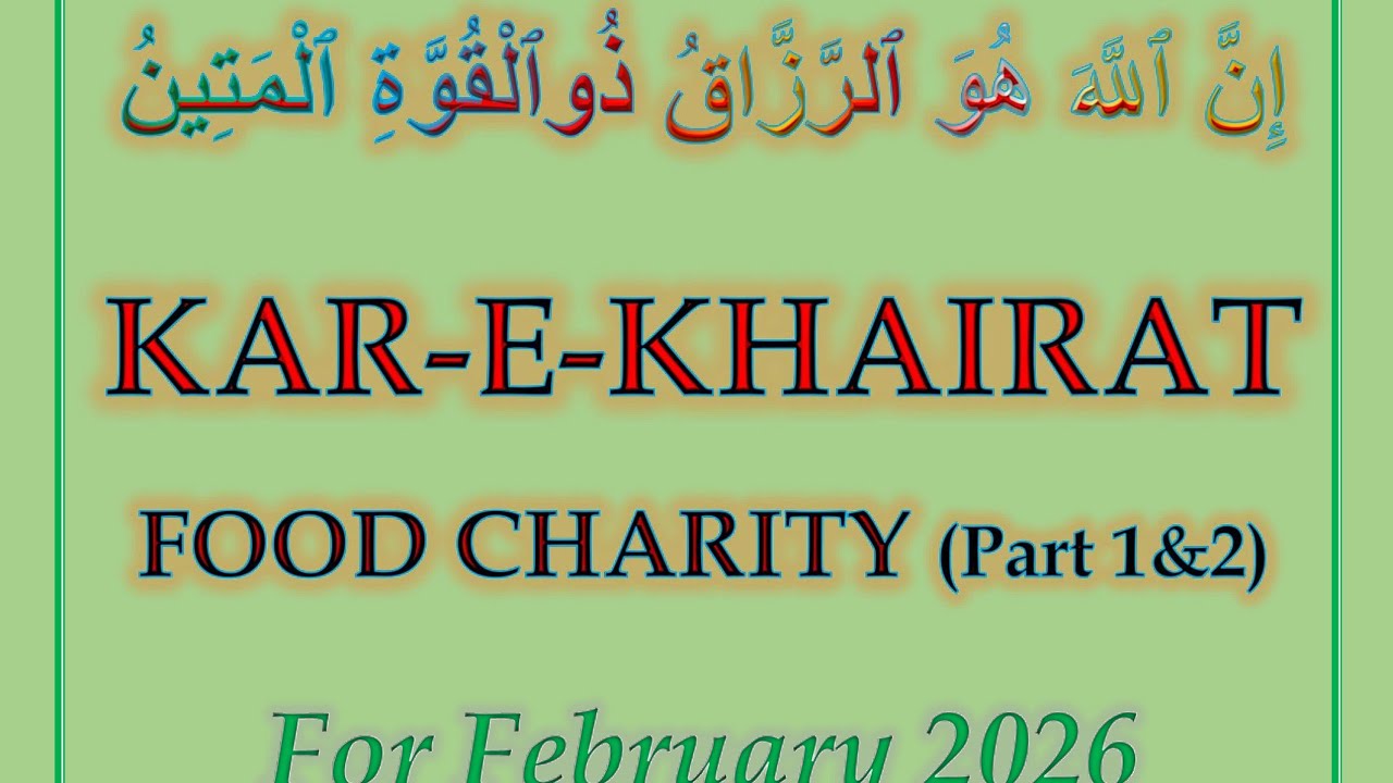 Kar-e-Khairat Food Charity Feb-26 (Part 1&2) 33 Food Packets are distributed to deserving families.