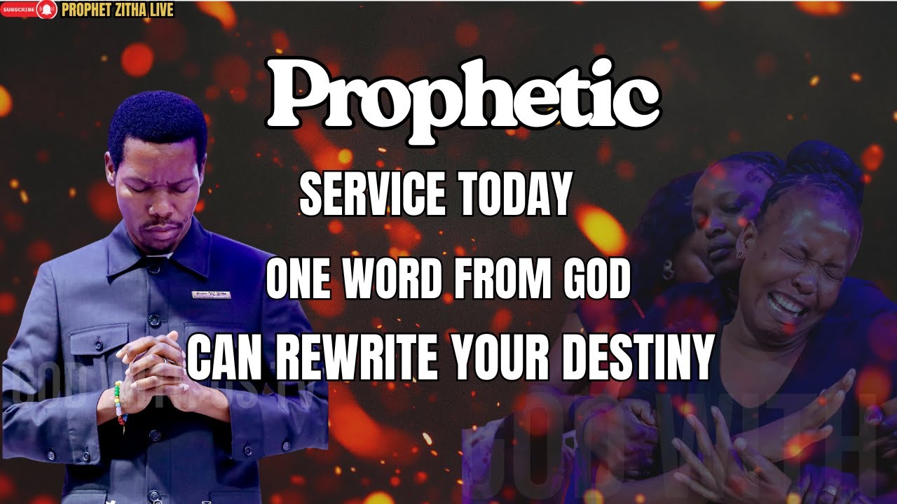 Prophetic Service Today: One Word From God Can Rewrite Your Destiny