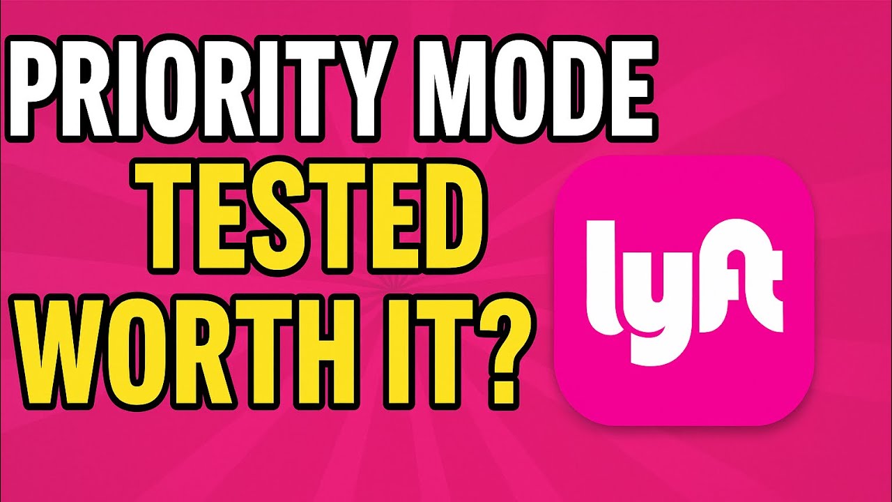 Lyft Priority Mode…Is It Worth It?