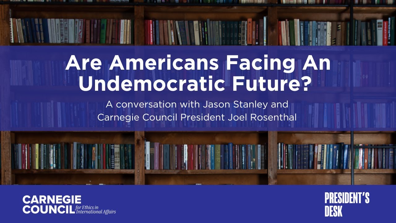 Are Americans Facing an Undemocratic Future? with Jason Stanley