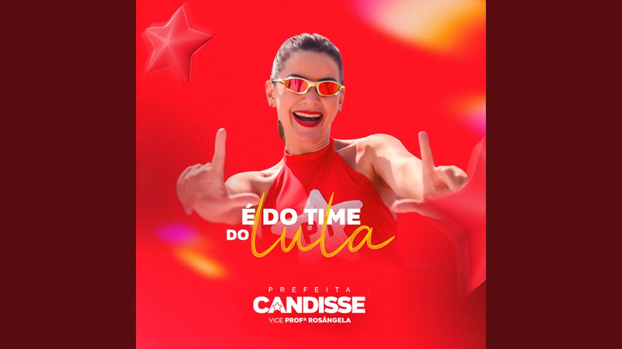 Candisse &eacute; do Time de Lula