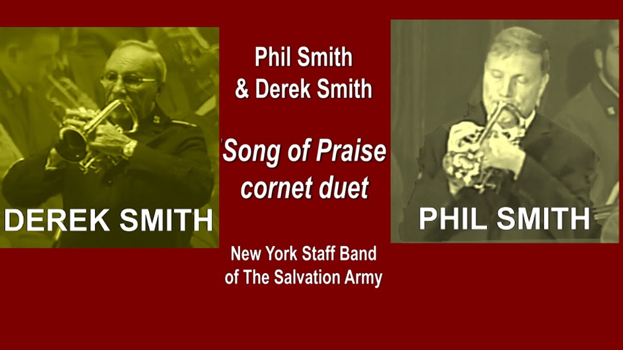 Phil Smith & Derek Smith, Cornet Duet: Song of Praise
