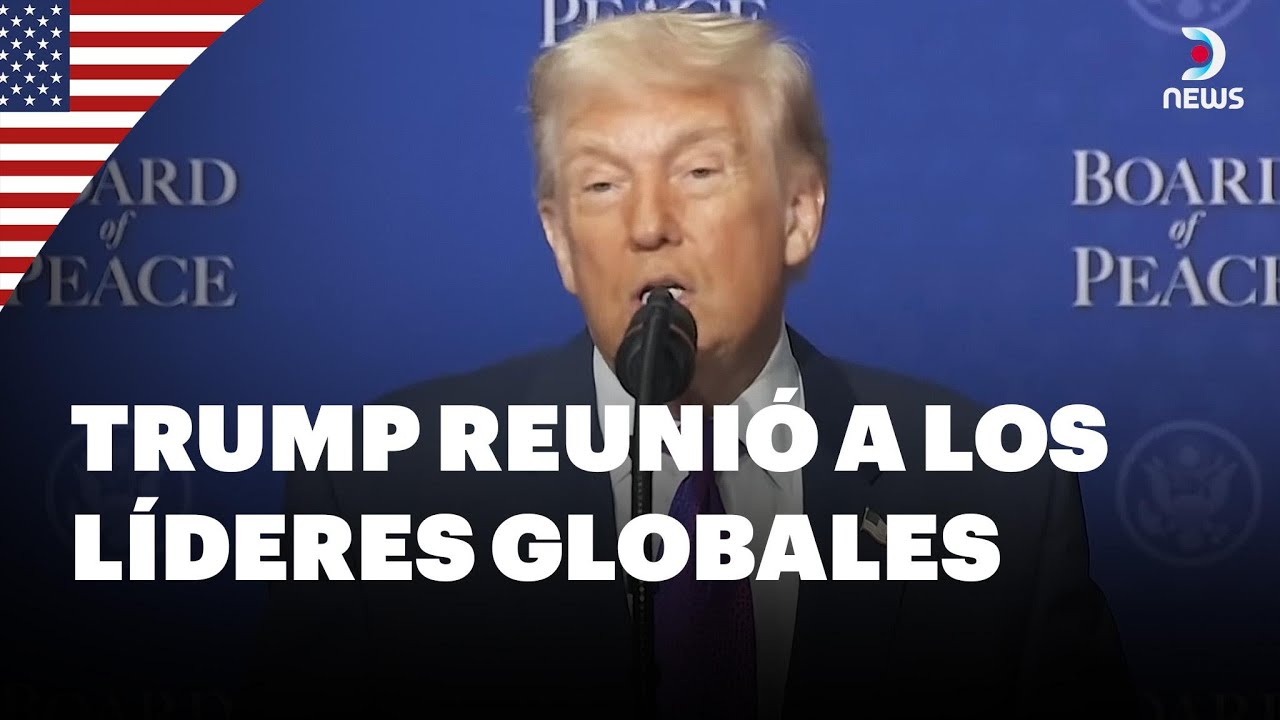 Claves que dejó la primera reunión del Consejo de Paz impulsada por Trump | DNews