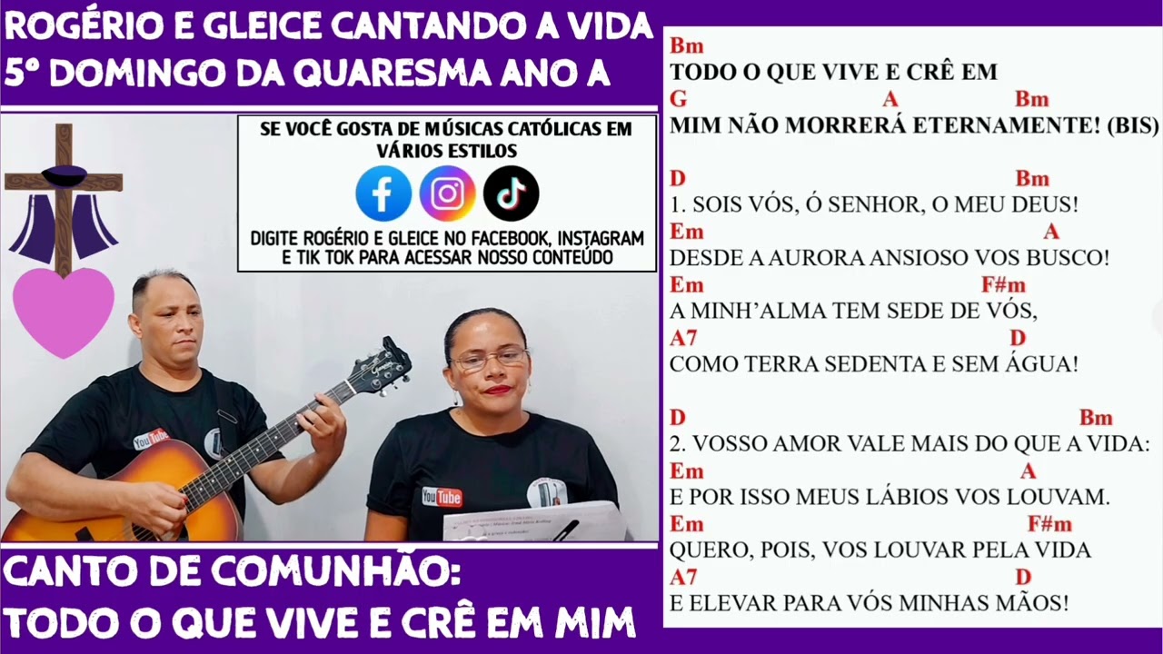 Comunhão: Todo o que vive e crê em mim não morrerá eternamente | 5º Domingo da Quaresma Ano A