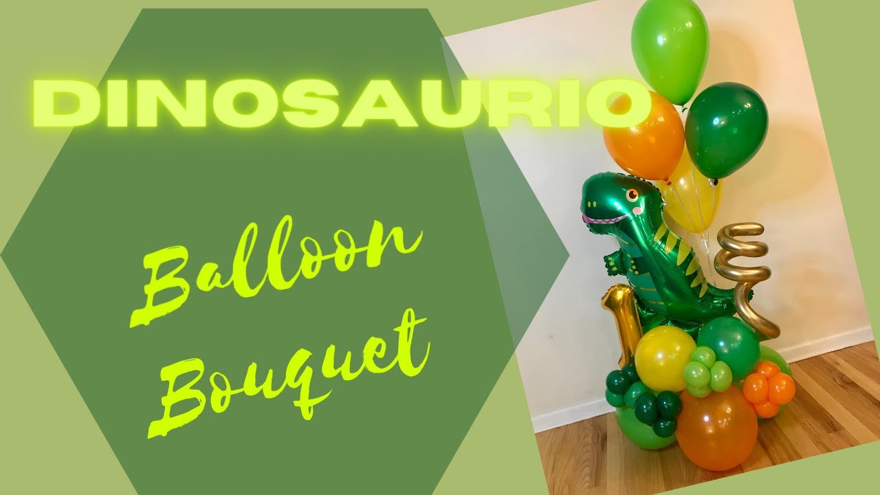DIY Dinosaur Balloon Bouquet | Balloon Bouquet Tutorial | Arreglo de Globos con Dinosaurio