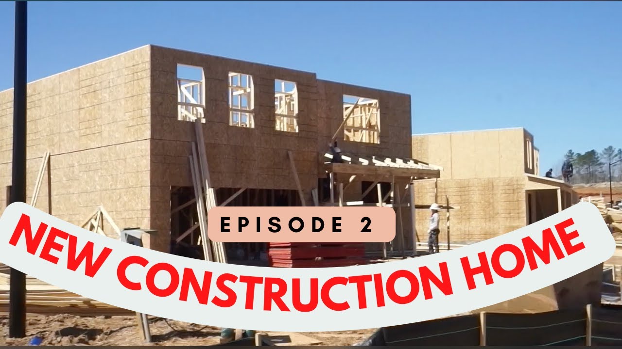 NEW CONSTRUCTION HOME: EPISODE 2 | DR HORTON NEW CONSTRUCTION HOME | ASHLYN  MEROVEE