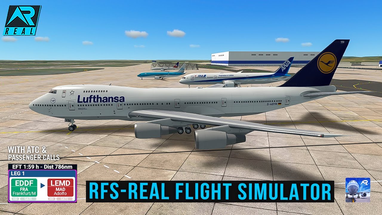 RFS - Real Flight Simulator - Frankfurt to Madrid||Full Flight|B747-200B||LufthansaAirlines||FULLHD
