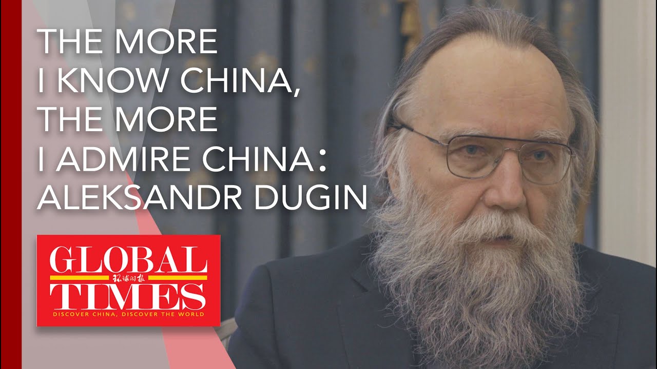 The more I know China, the more I admire China: Russian political philosopher Aleksandr Dugin