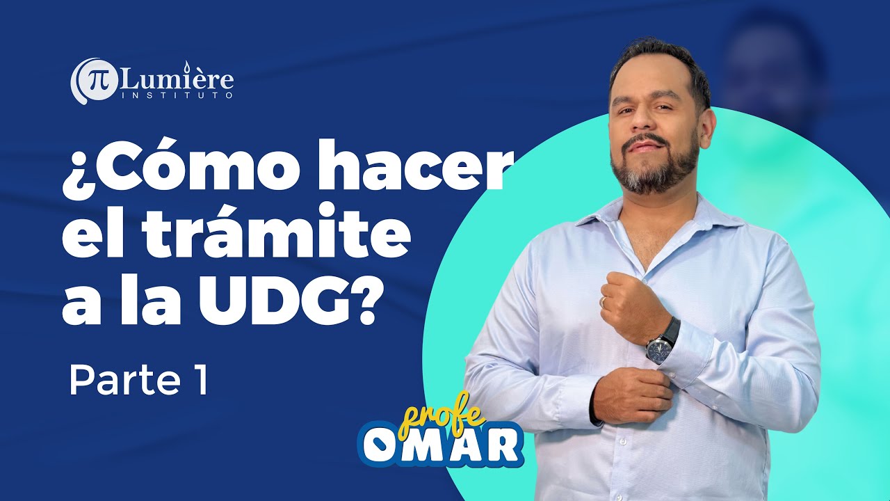 ¿COMO HACER EL TRAMITE A UDG? PARTE 1