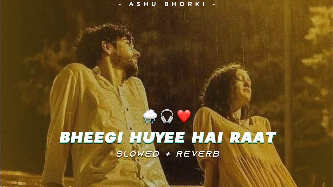 Bheegi Huyee Hai Raat ( Slowed + Reverb ) | Kumar Sanu | Bheegi Huyee Hai Raat Lo-Fi Song