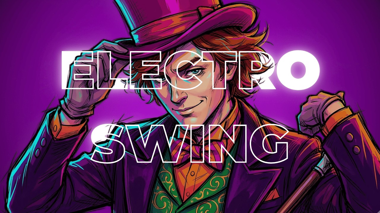 The Wonka Vibe 🎧 | Electro Swing