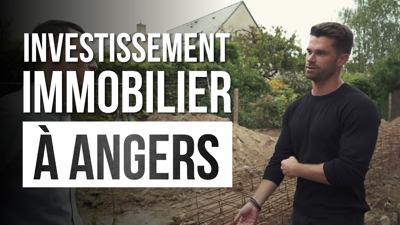 Investissement Immobilier à Angers : division, construction et colocation