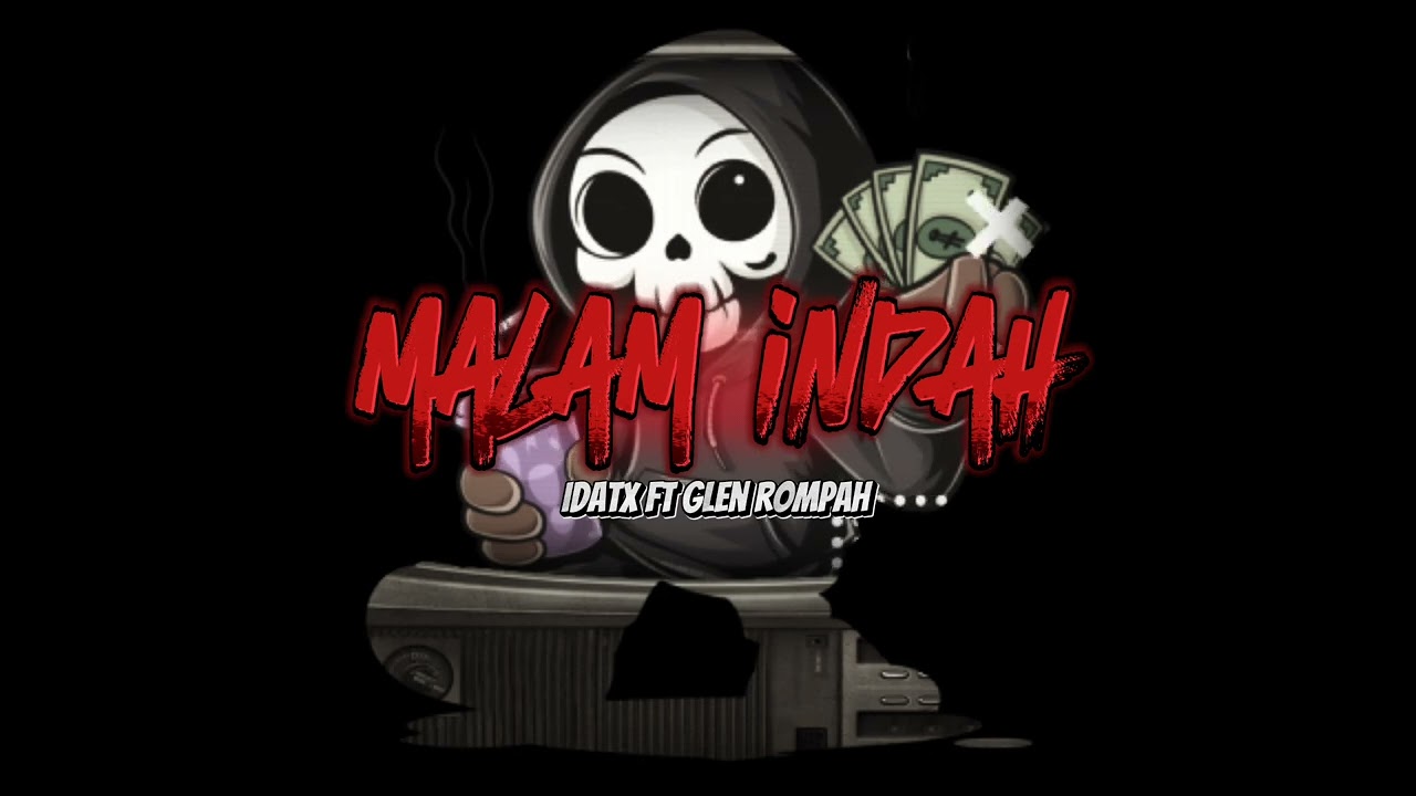 MALAM INDAH-Gio Mix FT IDATX FT GLEN ROMPAH