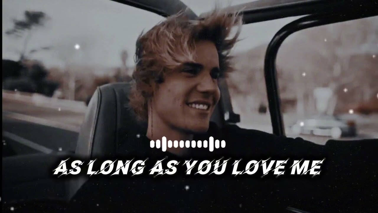 JUSTIN BIEBER - As long as you love me( Remake EDM )