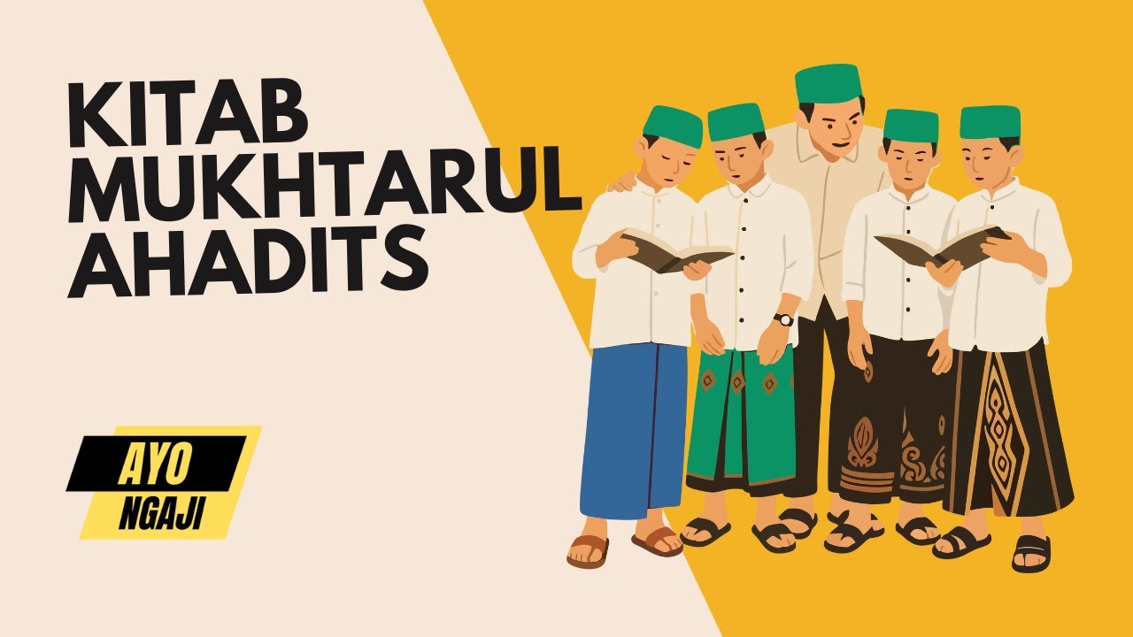 01. Kitab Mukhtarul Ahadits Hadis 1-4