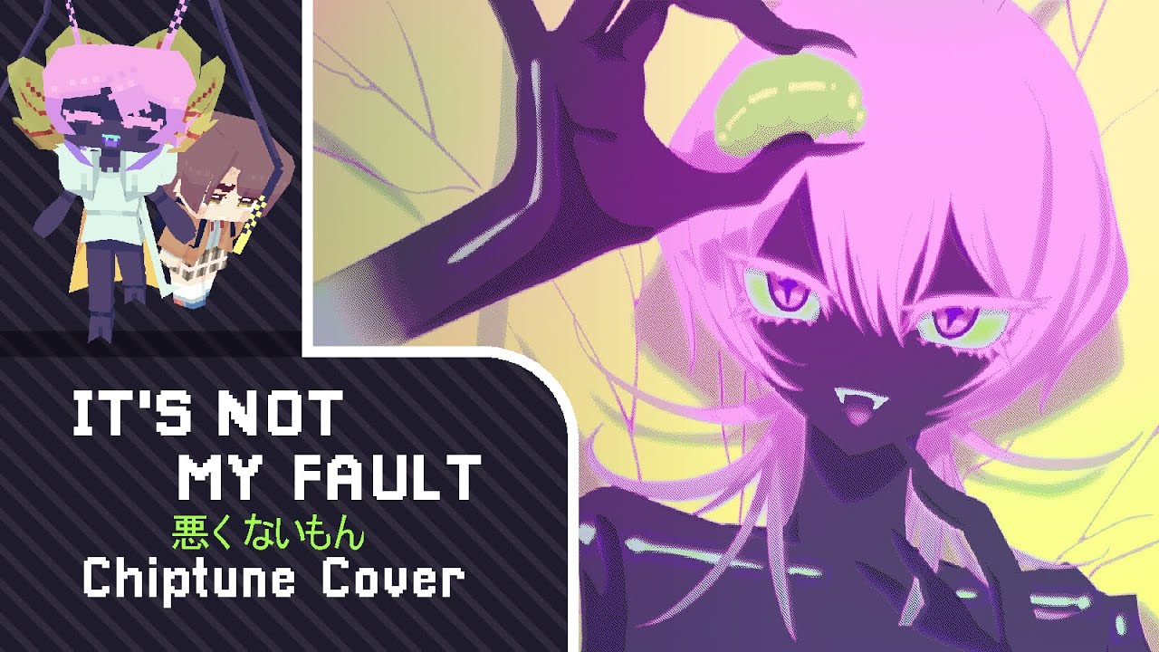 【Chiptune Remix】It's Not My Fault - MILGRAM | lazydaisy