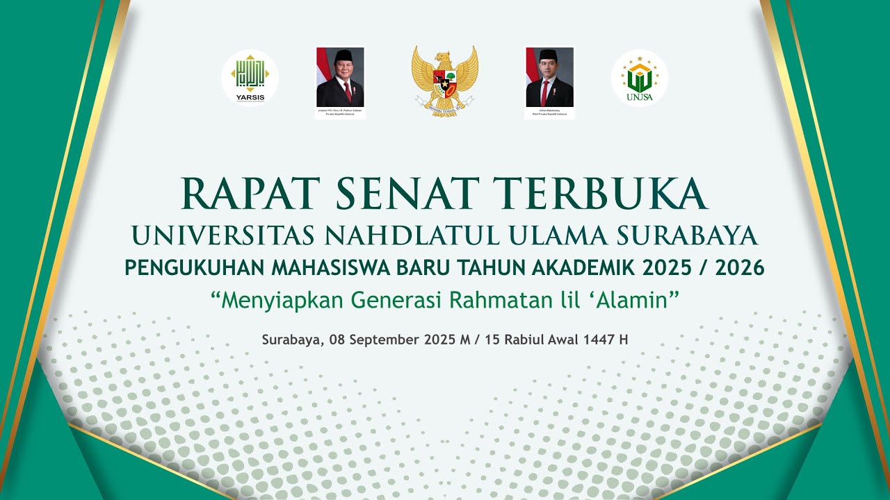 🔴 RAPAT SENAT TERBUKA PENGUKUHAN MAHASISWA BARU TAHUN AKADEMIK 2025/2026