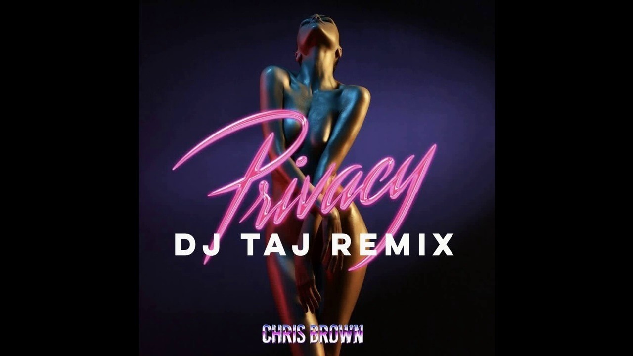 Privacy (DJ TAJ Remix)